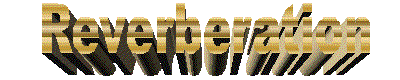 Reverberation